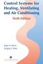 Cover: Control Systems for Heating, Ventilating, and Air Conditioning - Kluwer Academic Publishers
