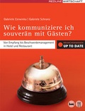 Cover: Wie kommuniziere ich souver&auml;n mit G&auml;sten? - Redline