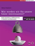 Cover: Wie werden wir f&uuml;r unsere G&auml;ste interessanter? - Redline