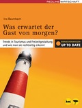 Cover: Was erwartet der Gast von morgen? - Redline
