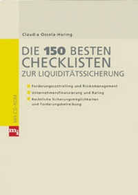 Abbildung von: Die 150 besten Checklisten zur Liquiditätssicherung - mi-Wirtschaftsbuch
