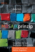 Cover: Das Mosaikprinzip - mvg