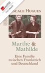 Cover: Marthe und Mathilde - Rowohlt