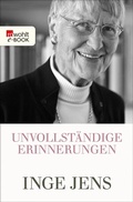 Cover: Unvollst&auml;ndige Erinnerungen - Rowohlt