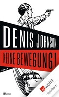 Cover: Keine Bewegung! - Rowohlt