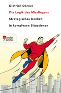 Cover: Die Logik des Misslingens - Rowohlt