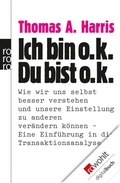 Cover: Ich bin o.k. - Du bist o.k. - Rowohlt