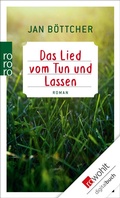 Cover: Das Lied vom Tun und Lassen - Rowohlt
