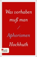 Cover: Was vorhaben mu&szlig; man - Rowohlt