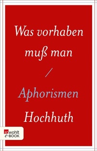 Abbildung von: Was vorhaben muß man - Rowohlt
