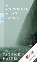 Cover: Das Schweigen des Jan Karski - Rowohlt
