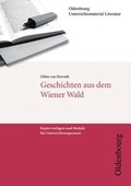 Cover: Oldenbourg Unterrichtsmaterial Literatur / Geschichten aus dem Wiener Wald - Oldenbourg Schulbuchverlag