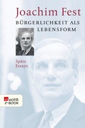 Cover: B&uuml;rgerlichkeit als Lebensform - Rowohlt