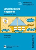 Cover: Oldenbourg Praxis Bibliothek / Schulentwicklung mitgestalten - Oldenbourg Schulbuchverlag
