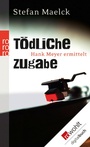 Cover: Tödliche Zugabe - Rowohlt