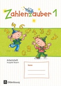 Cover: Zahlenzauber - Mathematik f&uuml;r Grundschulen - Ausgabe Bayern 2014 - 1. Jahrgangsstufe - Oldenbourg Schulbuchverlag