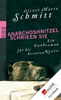 Cover: Anarchoshnitzel schrieen sie - Rowohlt