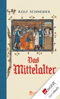 Cover: Das Mittelalter - Rowohlt