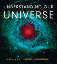 Enlarge image Cover: Understanding Our Universe - WW Norton & Co