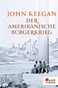 Cover: Der Amerikanische B&uuml;rgerkrieg - Rowohlt