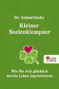 Cover: Dr. Ankowitschs Kleiner Seelenklempner - Rowohlt
