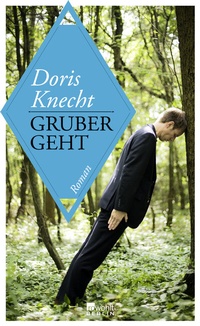 Abbildung von: Gruber geht - Rowohlt Berlin
