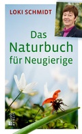 Cover: Das Naturbuch f&uuml;r Neugierige - Rowohlt Berlin