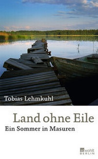 Abbildung von: Land ohne Eile - Rowohlt Berlin