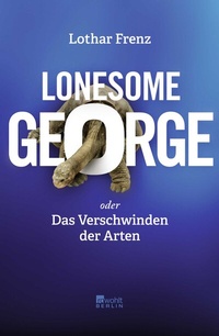Abbildung von: Lonesome George - Rowohlt Berlin