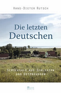 Abbildung von: Die letzten Deutschen - Rowohlt Berlin