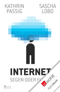 Enlarge image Cover: Internet: Segen oder Fluch - Rowohlt