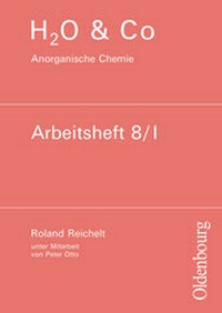 Abbildung von: H2O & Co - Realschule Bayern 2002 - Gruppe 8/I - Oldenbourg Schulbuchverlag