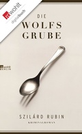Bild: Die Wolfsgrube - Rowohlt