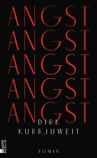 Enlarge image Cover: Angst - Rowohlt Berlin