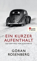 Cover: Ein kurzer Aufenthalt auf dem Weg von Auschwitz - Rowohlt