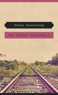 Cover: Ein kurzer Aufenthalt - Rowohlt Berlin