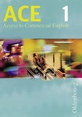 Cover: ACE Access to Commercial English / Part 1: 7./8. Jahrgangsstufe - Sch&uuml;lerbuch - Oldenbourg Schulbuchverlag