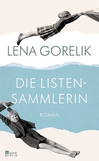 Abbildung von: Die Listensammlerin - Rowohlt Berlin