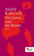 Cover: Die Guten und die B&ouml;sen - Rowohlt