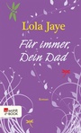 Cover: Für immer, Dein Dad - Rowohlt