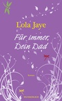 Cover: Für immer, Dein Dad - Wunderlich