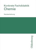 Cover: Konkrete Fachdidaktik / Chemie - Oldenbourg Schulbuchverlag