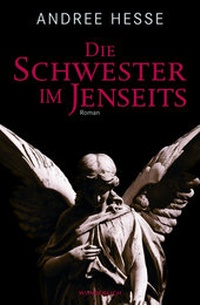 Abbildung von: Die Schwester im Jenseits - Wunderlich