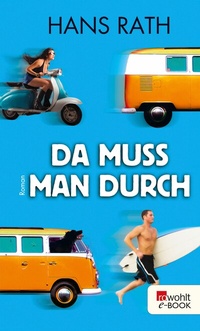 Abbildung von: Da muss man durch - Rowohlt