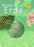 Cover: Unsere Erde (Oldenbourg) - Realschule Bayern - Bisherige Ausgabe / 9. Jahrgangsstufe - Sch&uuml;lerbuch - Oldenbourg Schulbuchverlag