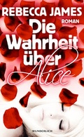 Cover: Die Wahrheit &uuml;ber Alice - Wunderlich