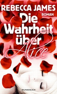 Abbildung von: Die Wahrheit über Alice - Wunderlich