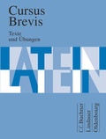 Cover: Cursus Brevis - Einb&auml;ndiges Unterrichtswerk f&uuml;r sp&auml;t beginnendes Latein - Ausgabe f&uuml;r alle Bundesl&auml;nder - Oldenbourg Schulbuchverlag