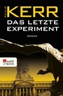 Cover: Das letzte Experiment - Rowohlt