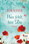 Cover: Was fehlt, bist Du - Rowohlt